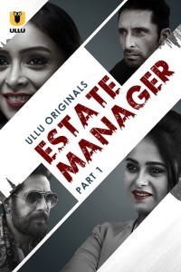 Estate Manager (2024) Season 1 Ullu Web Series