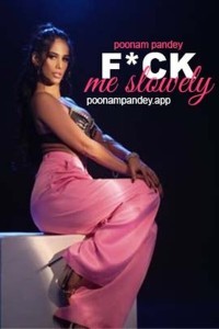 Fuck Me Slowely (2024) Poonam Pandey Original Short Film