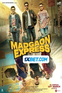 Madgaon Express (2024) Bollywood Hindi Movie