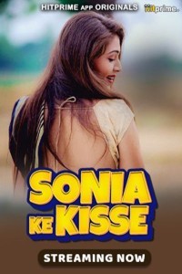 Sonia Ke Kisse (2024) Season 1 HitPrime Web Series